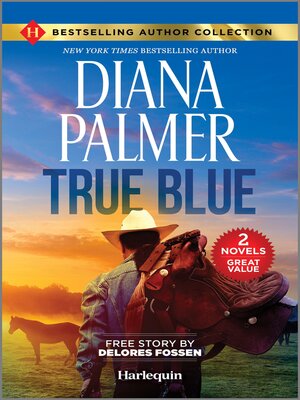 cover image of True Blue & Sheriff in the Saddle